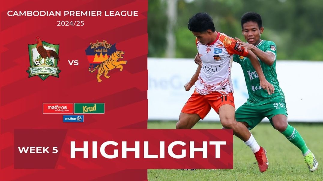 ⁣Highlight_ Kirivong Sok Sen Chey FC (1-3) Angkor Tiger FC  _ CPL-WEEK5