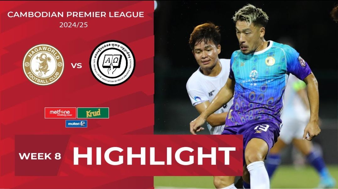 ⁣Highlight_ Nagaworld FC (2-0) Life FC Sihanouk Ville_ CPL-WEEK8