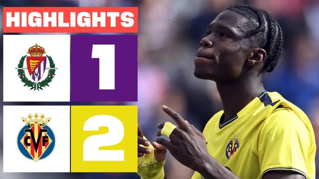 ⁣REAL VALLADOLID CF 1 - 2 VILLARREAL CF I RESUMEN LALIGA EA SPORTS