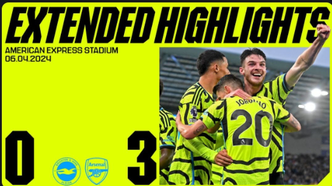 ⁣EXTENDED HIGHLIGHTS   Brighton &amp;amp; Hove Albion vs Arsenal (0-3)   Premier League