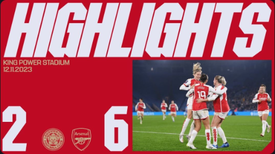 ⁣BIG COMEBACK!   Leicester City vs Arsenal (2-6)   Lacasse, Foord, Russo Pelova, &amp;amp; more!