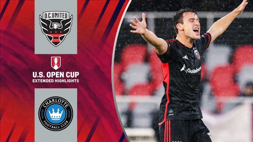 ⁣D.C. United vs. Charlotte FC: Extended Highlights | U.S. Open Cup - Round of 16