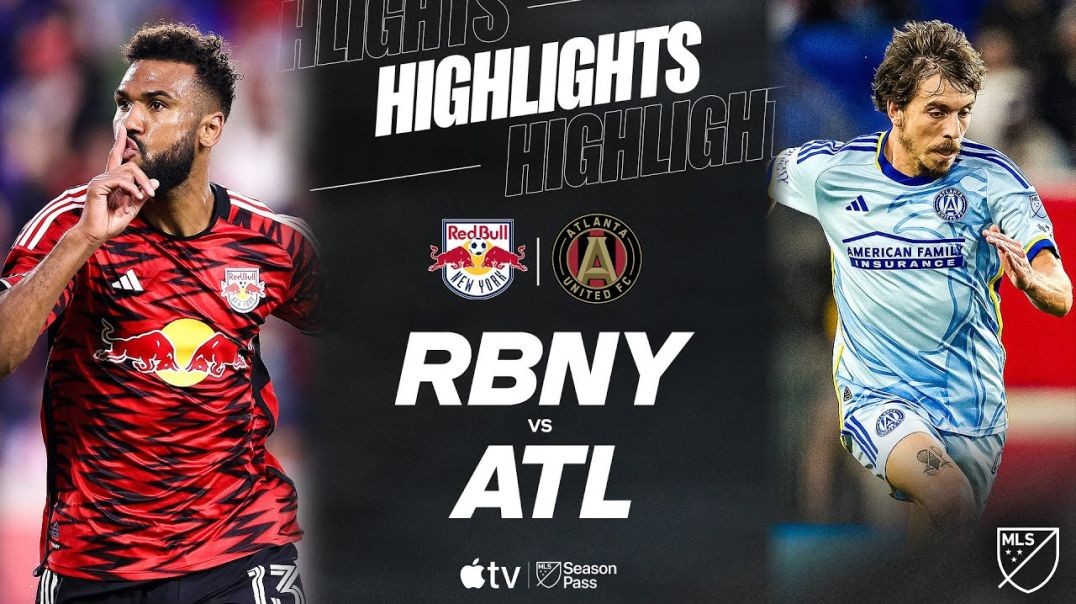 ⁣New York Red Bulls vs. Atlanta United | Full Match Highlights